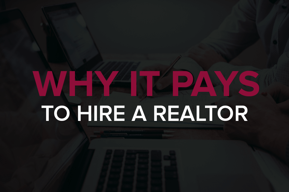 Why It’s Essential to Have a Real Estate Agent