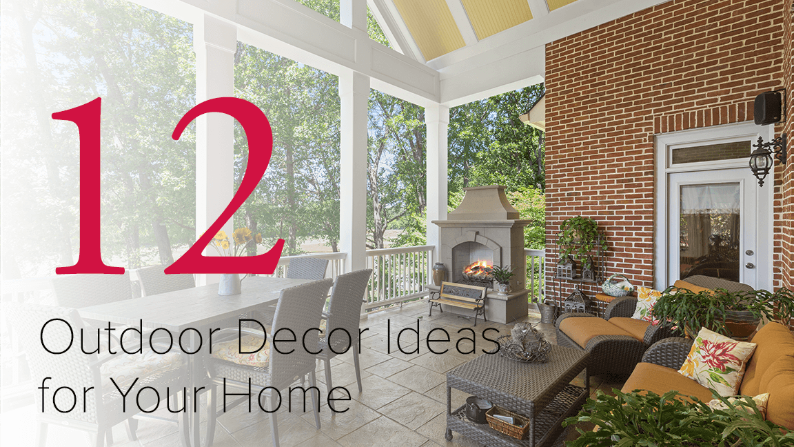 12 Outdoor Decor Ideas for Your Home