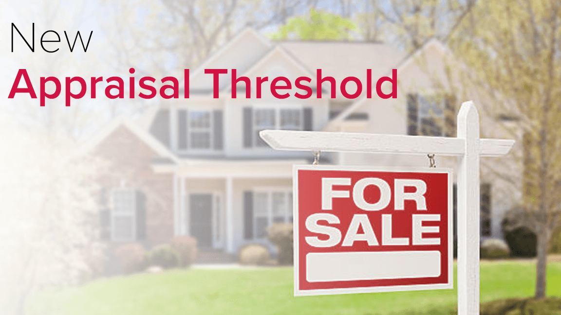 New Appraisal Threshold