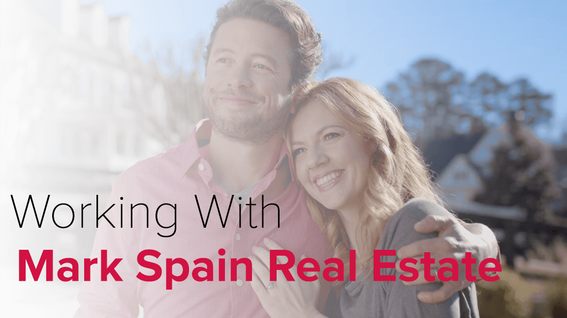 Working With Mark Spain Real Estate