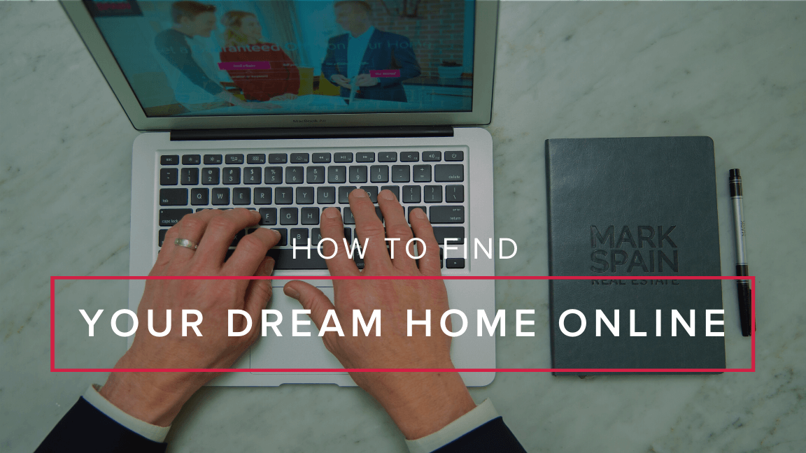 How to Search for Your Dream Home Online