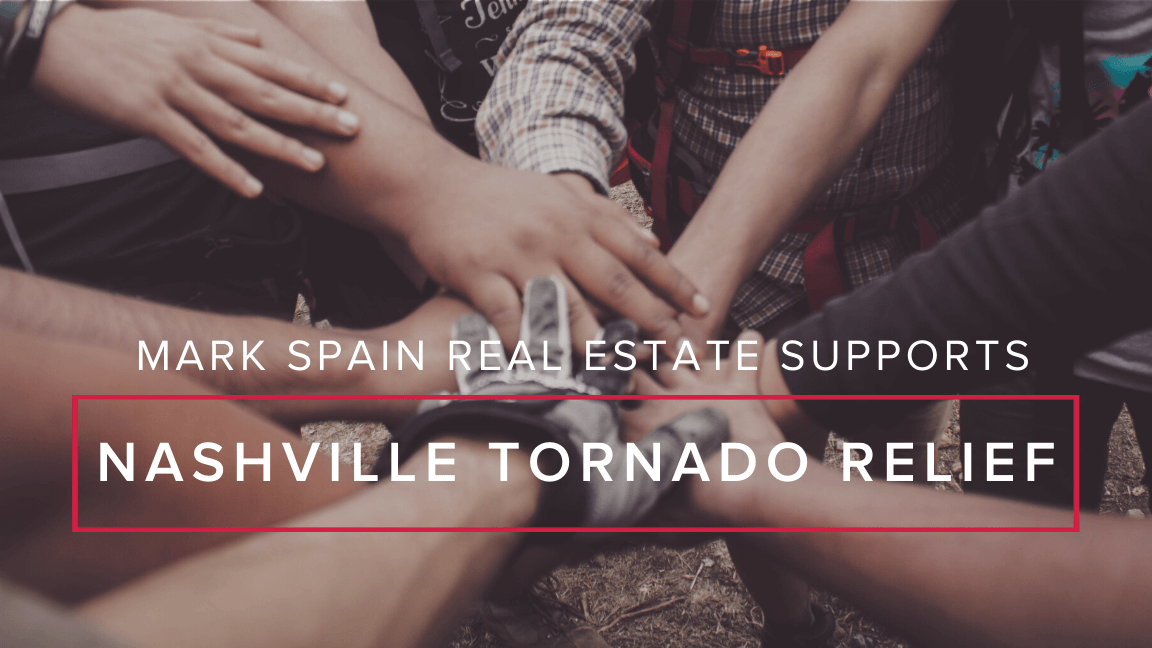 Mark Spain Real Estate Supports Nashville Tornado Relief