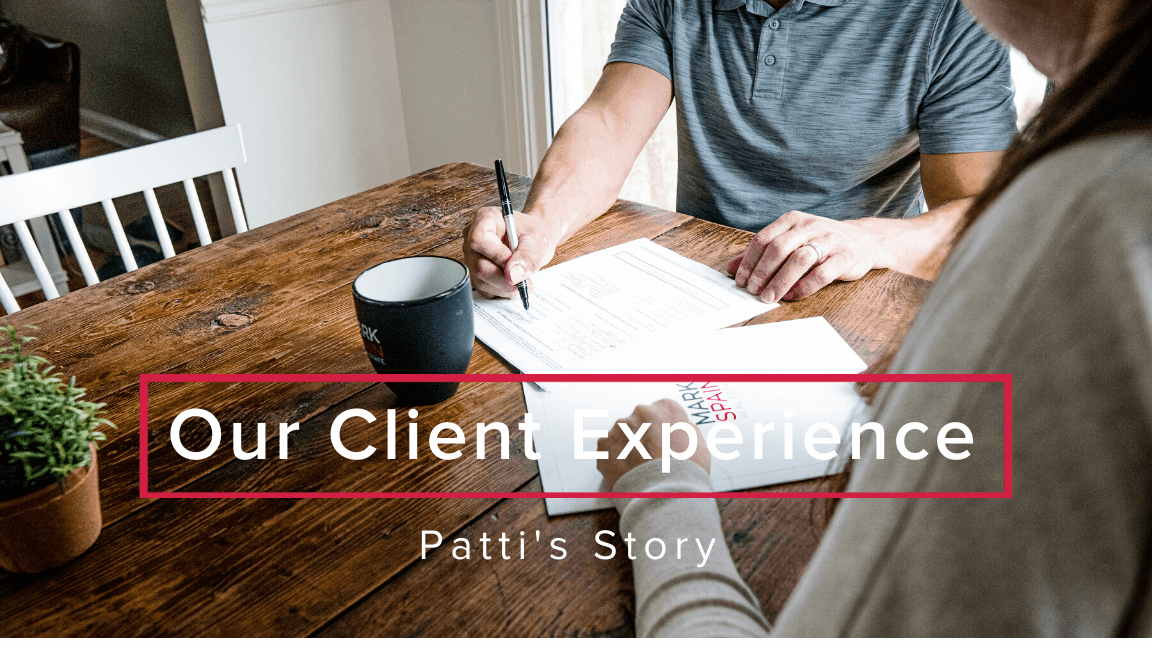 Our Client Experience: Patti’s Story