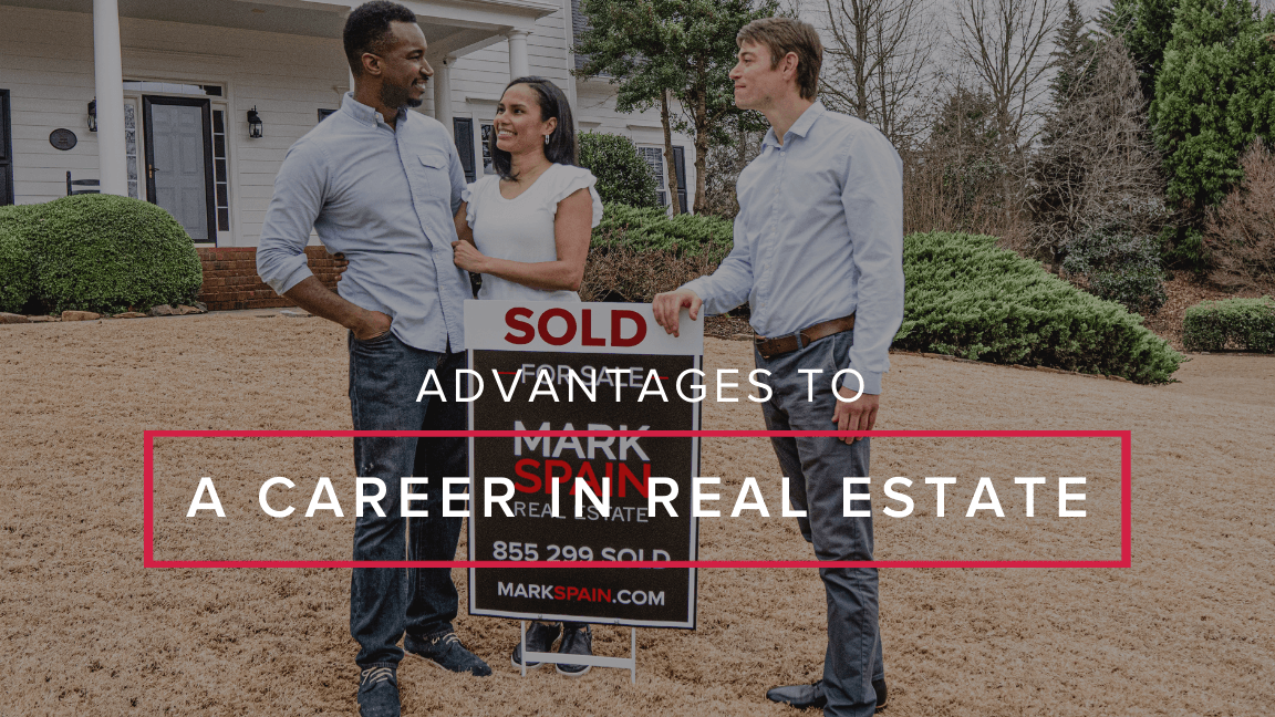 Advantages to a Career in Real Estate