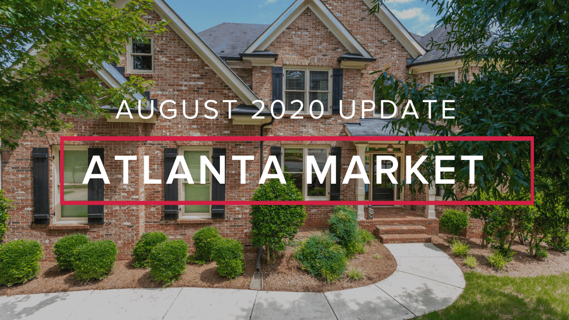 Atlanta Market Update – August 2020