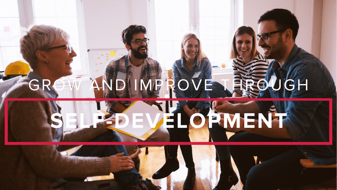 Grow and Improve Through Self-Development for Best Results