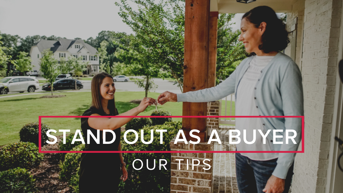 How to Stand Out as a Buyer in a Competitive Market