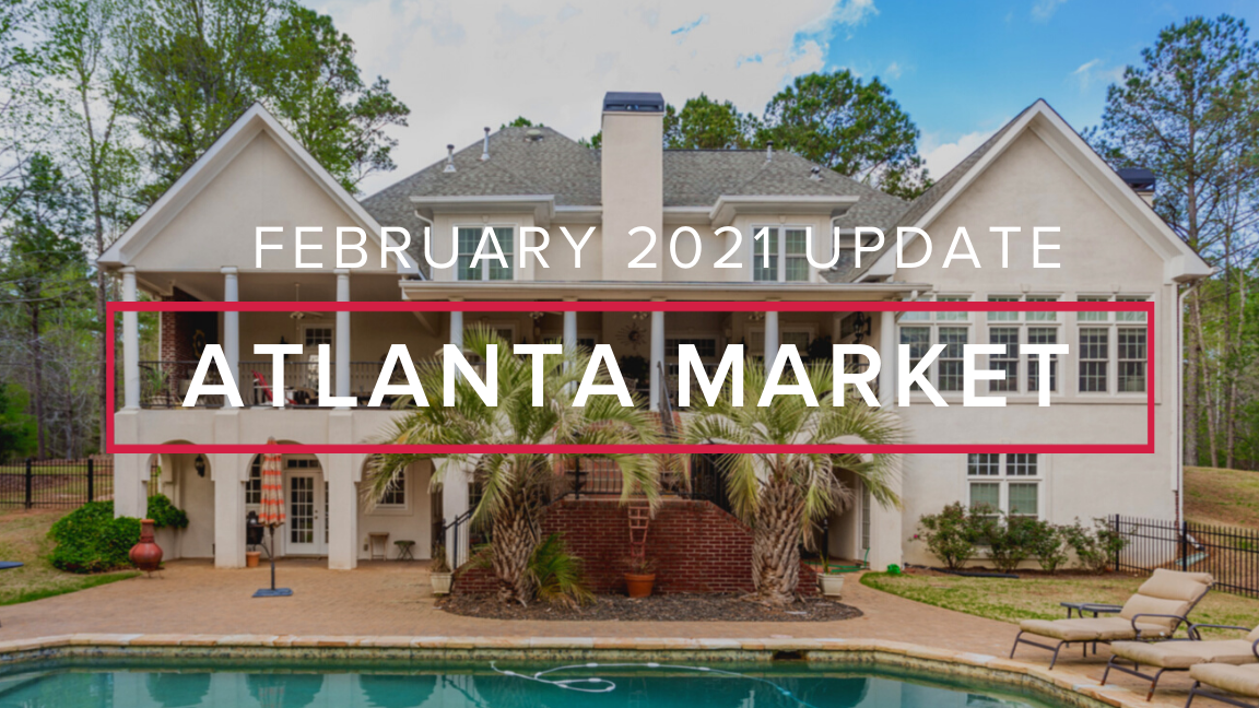New Atlanta Market Update – February 2021