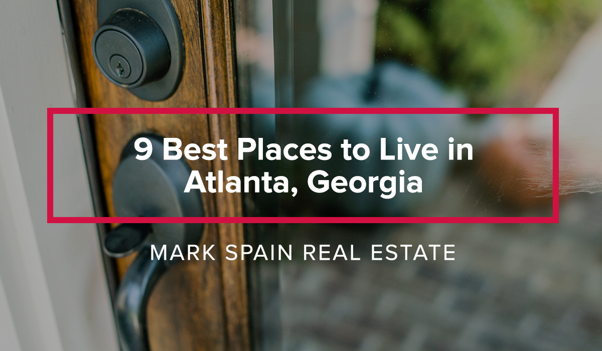 9 Best Places to Live in Atlanta, Georgia