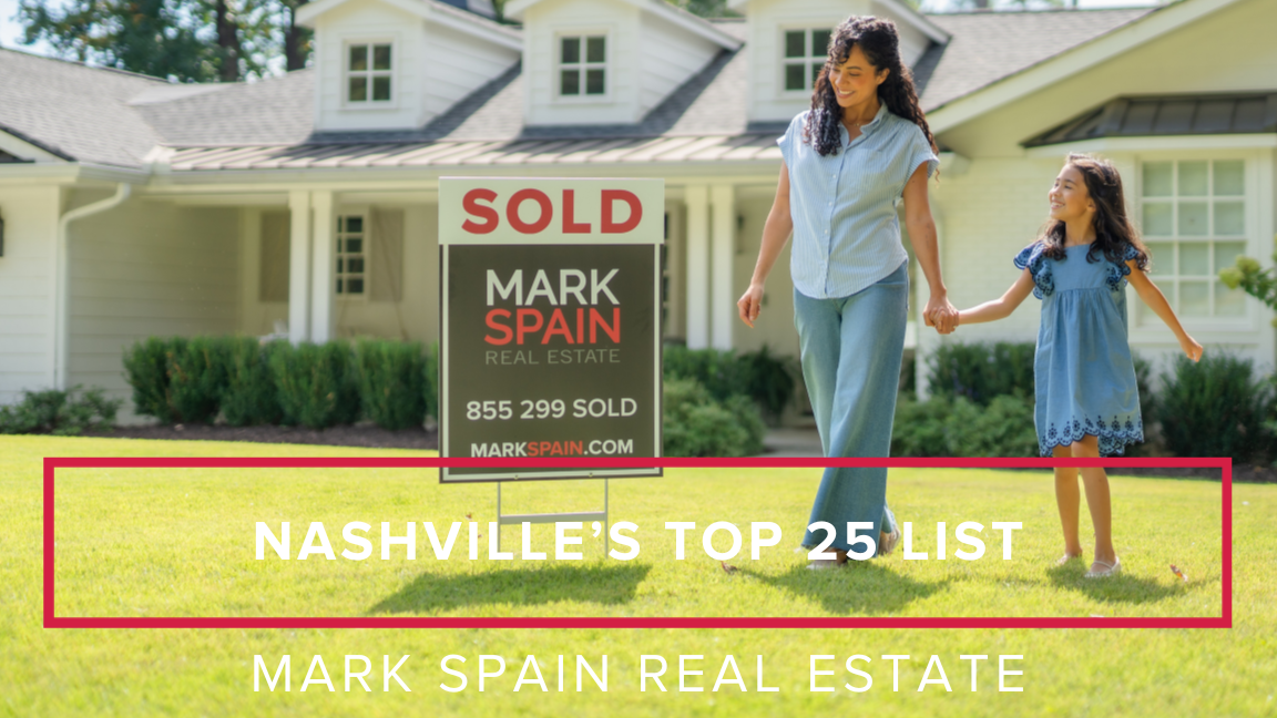 Mark Spain Real Estate Named to Nashville’s Top 25 Largest Residential Real Estate Firms