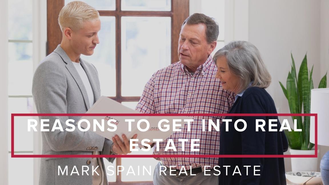 Reasons To Get Into Real Estate