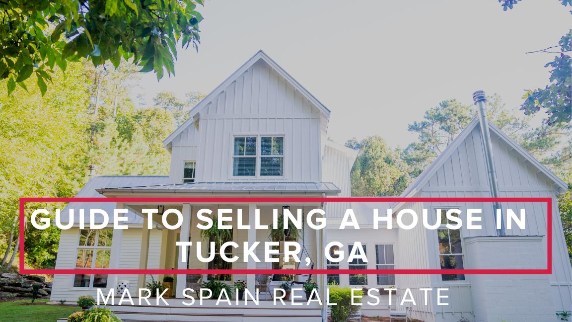 A Guide to Selling a House in Tucker, GA