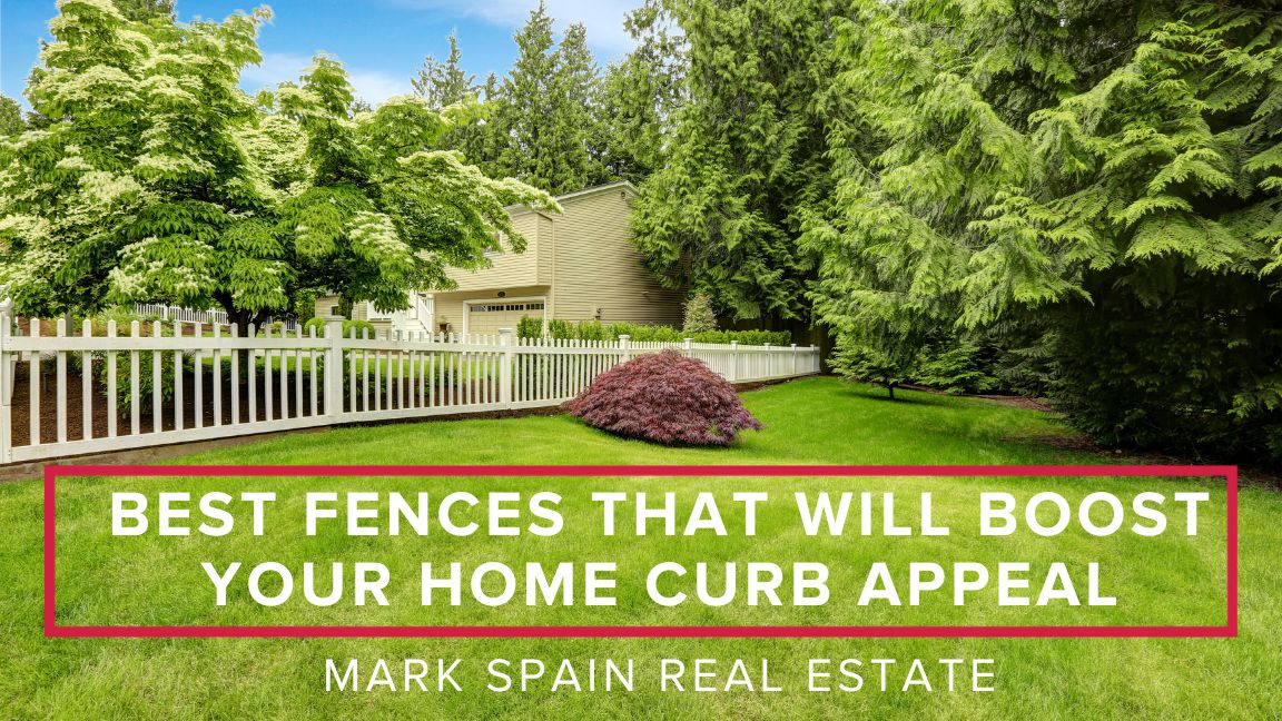 Best Fences That Will Boost Your Home Curb Appeal