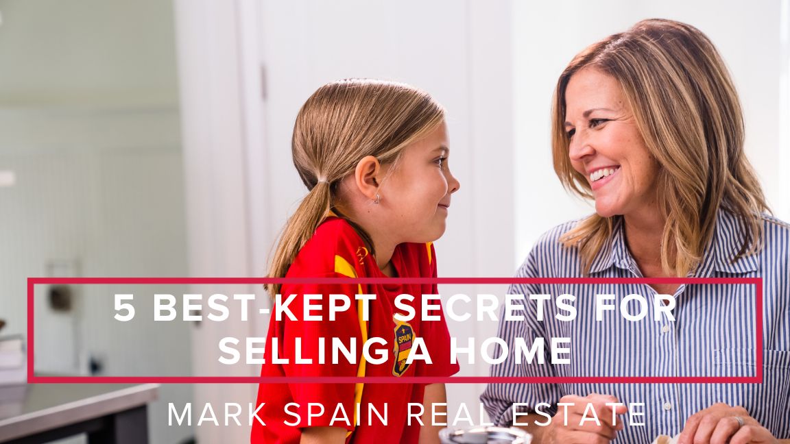 5 Best-Kept Secrets for Selling a Home