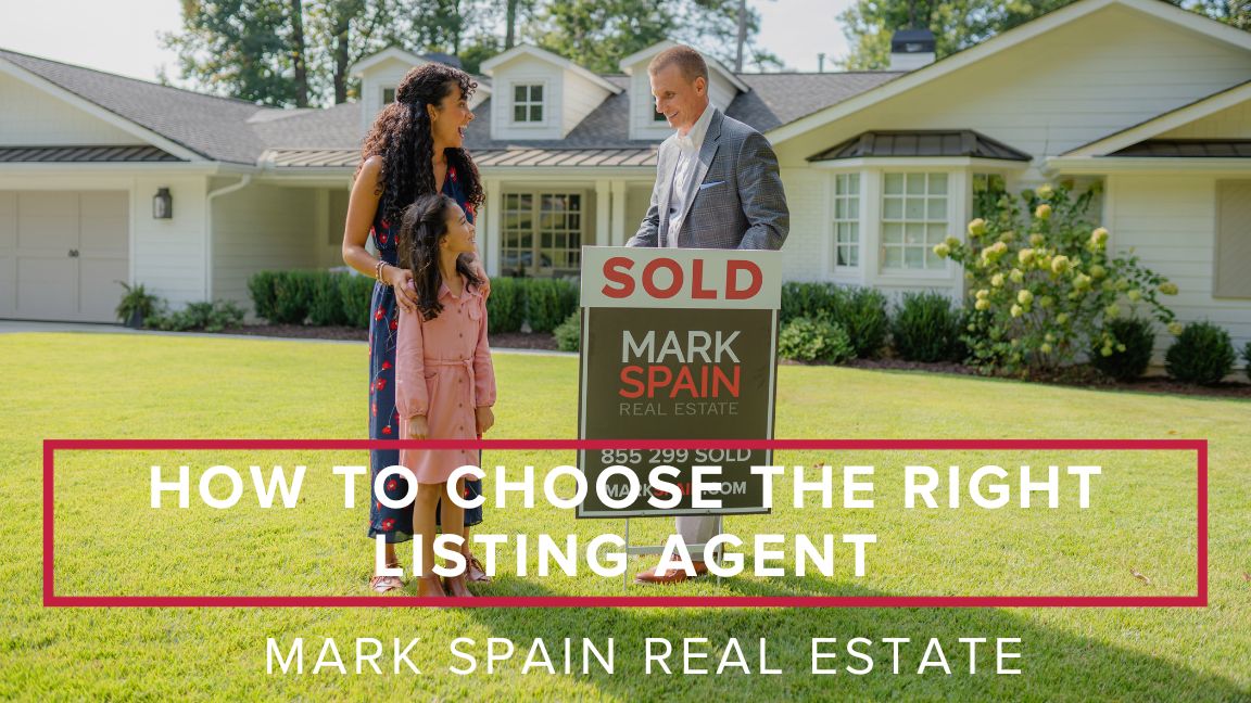 How to Choose the Right Listing Agent