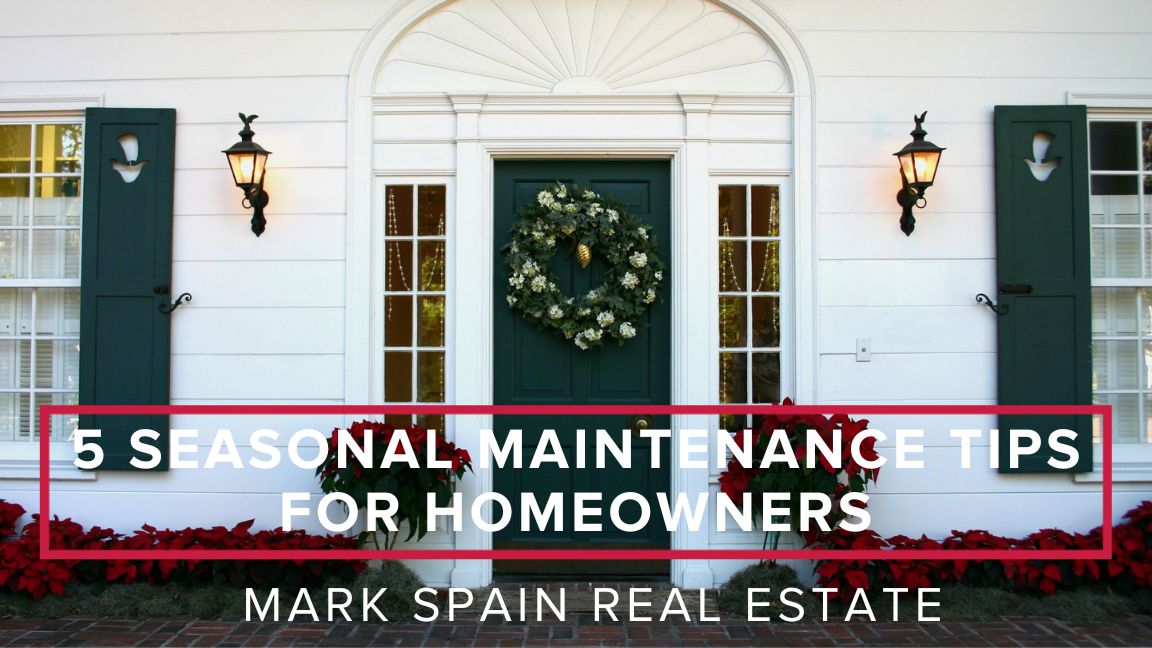 5 Seasonal Maintenance Tips for Homeowners