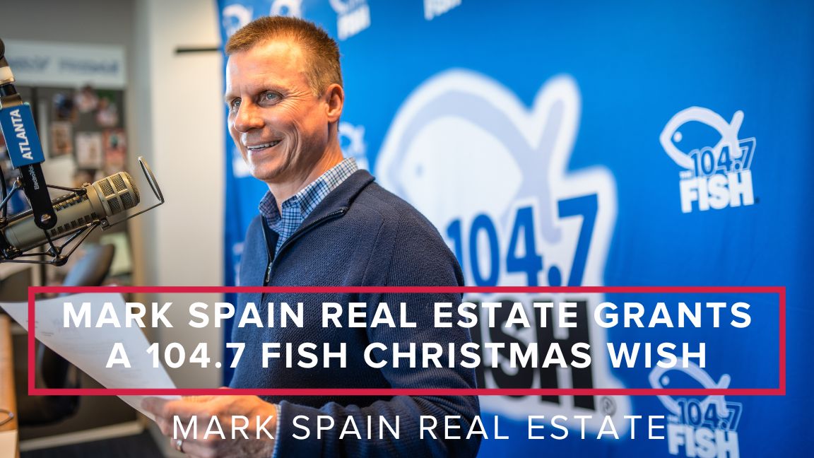 Mark Spain Real Estate Grants a 104.7 Fish Christmas Wish