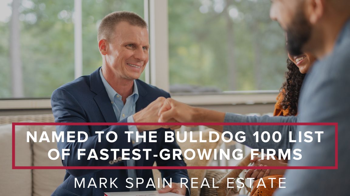 Mark Spain Real Estate Secures a Spot on the Bulldog 100 List of Fastest Growing Firms