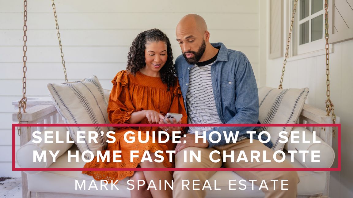 Seller’s Guide: How to Sell My Home Fast in Charlotte