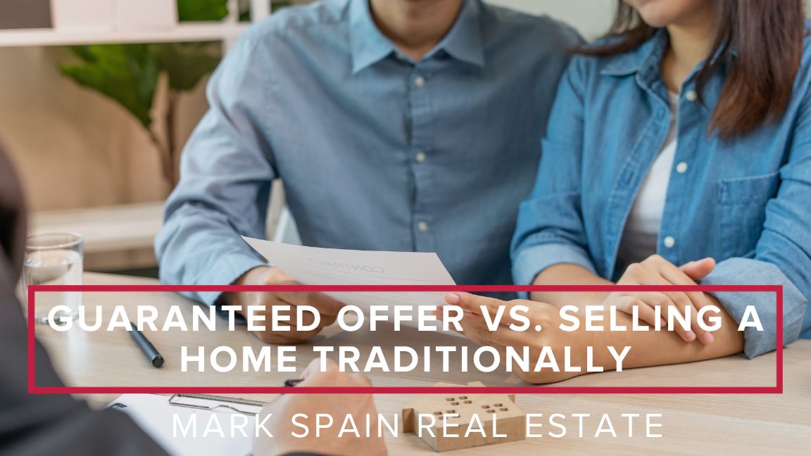 Guaranteed Offer vs. Selling a Home Traditionally