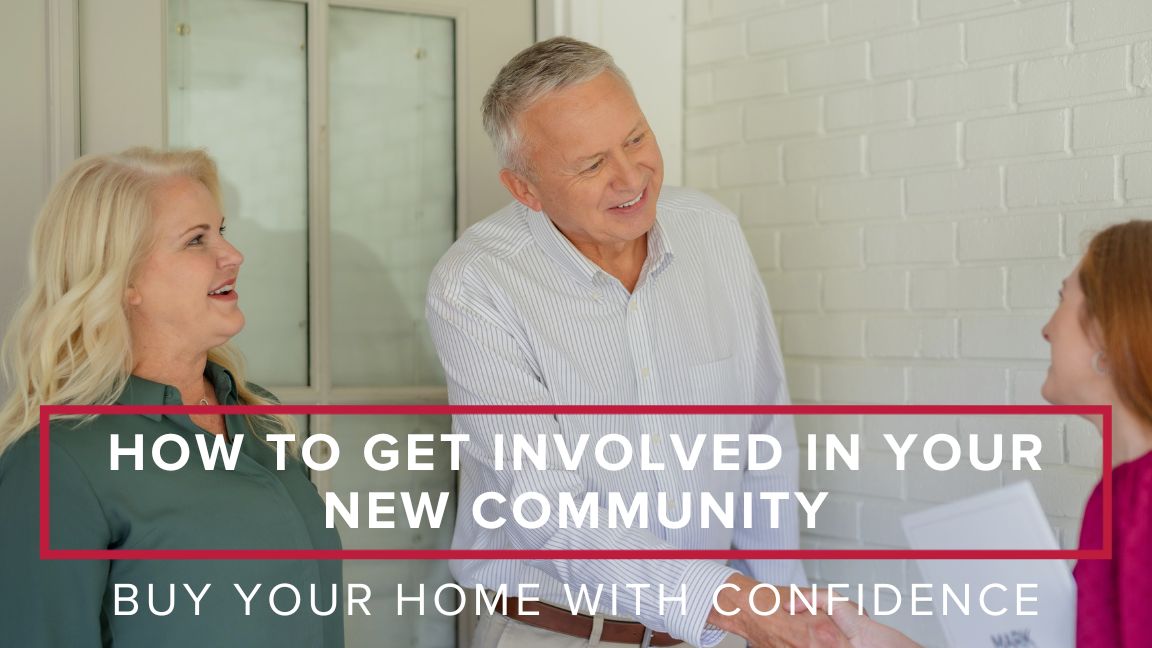 How to Get Involved in Your New Community