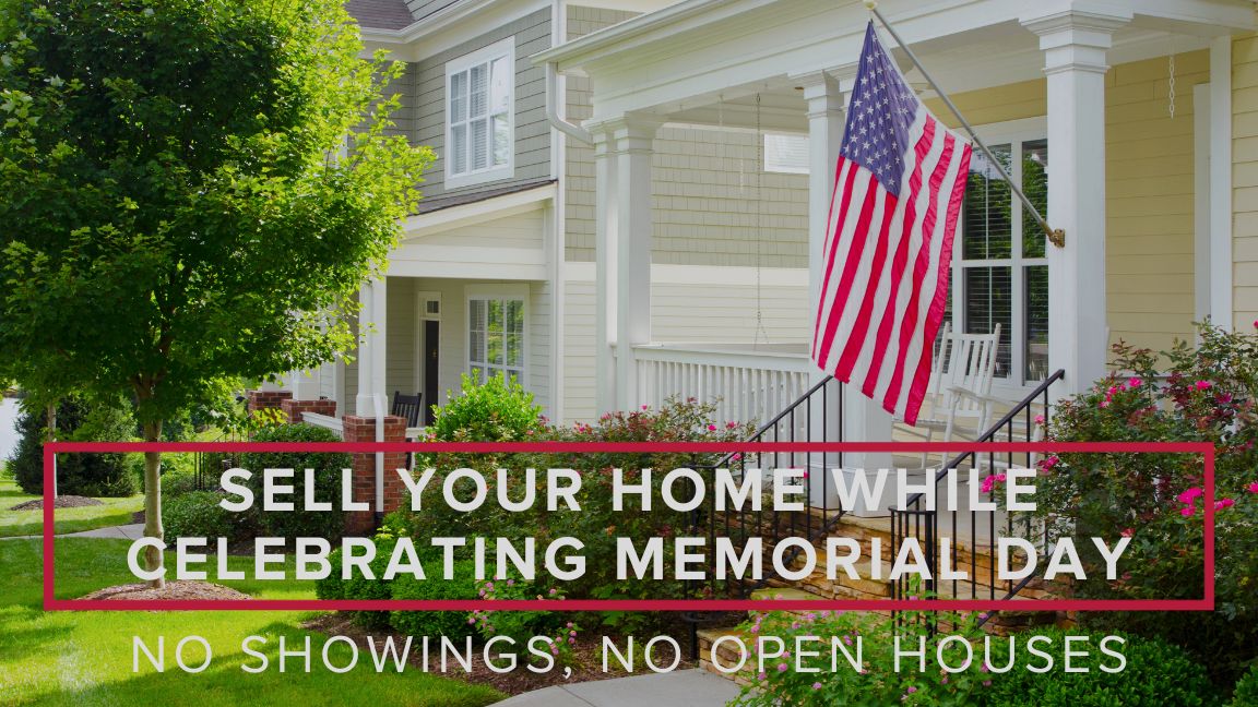 Sell Your Home While Celebrating Memorial Day