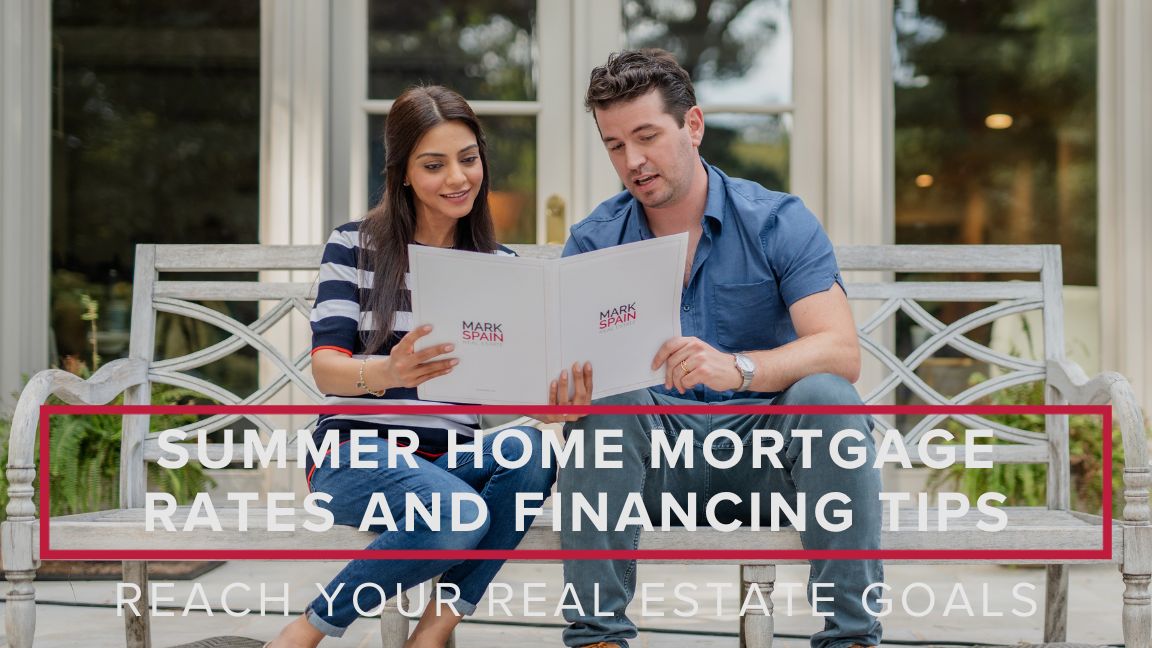 Summer Home Mortgage Rates and Financing Tips