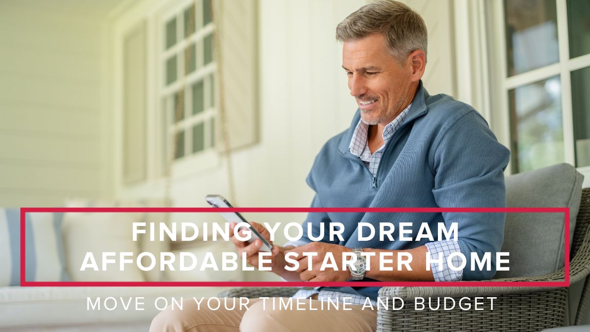 Finding Your Dream Affordable Starter Home on a Budget