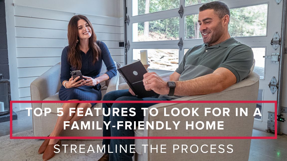 Top 5 Features to Look for in a Family-Friendly Home