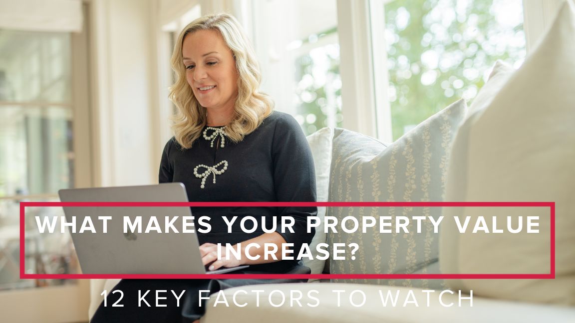 Top Factors to Make Your Property Value Increase
