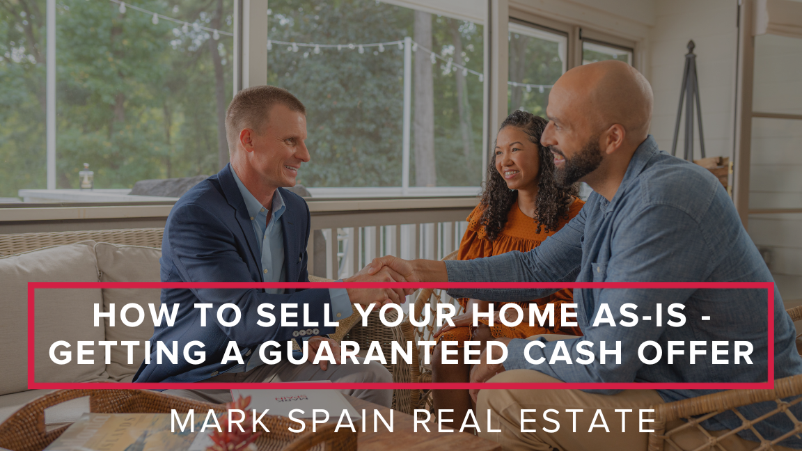 How To Sell Your Home As-Is – Getting a Guaranteed Offer