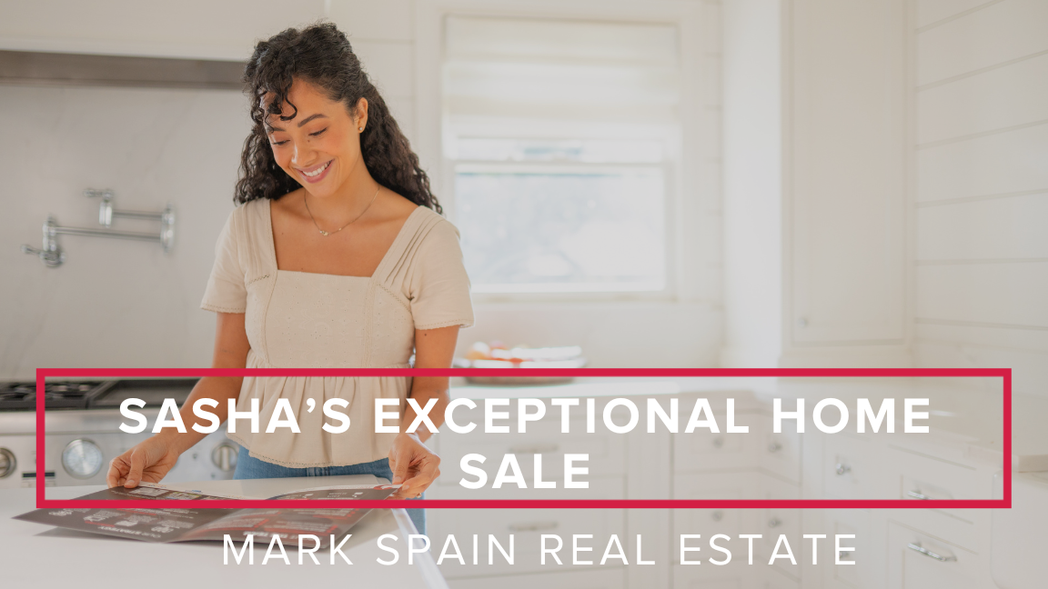 Sasha’s Exceptional Home Sale With the #1 Team