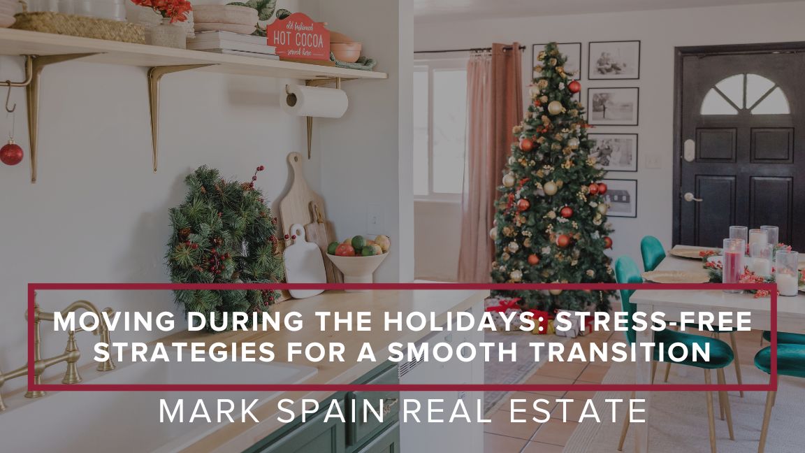 Moving During the Holidays: Stress-Free Strategies for a Smooth Transition