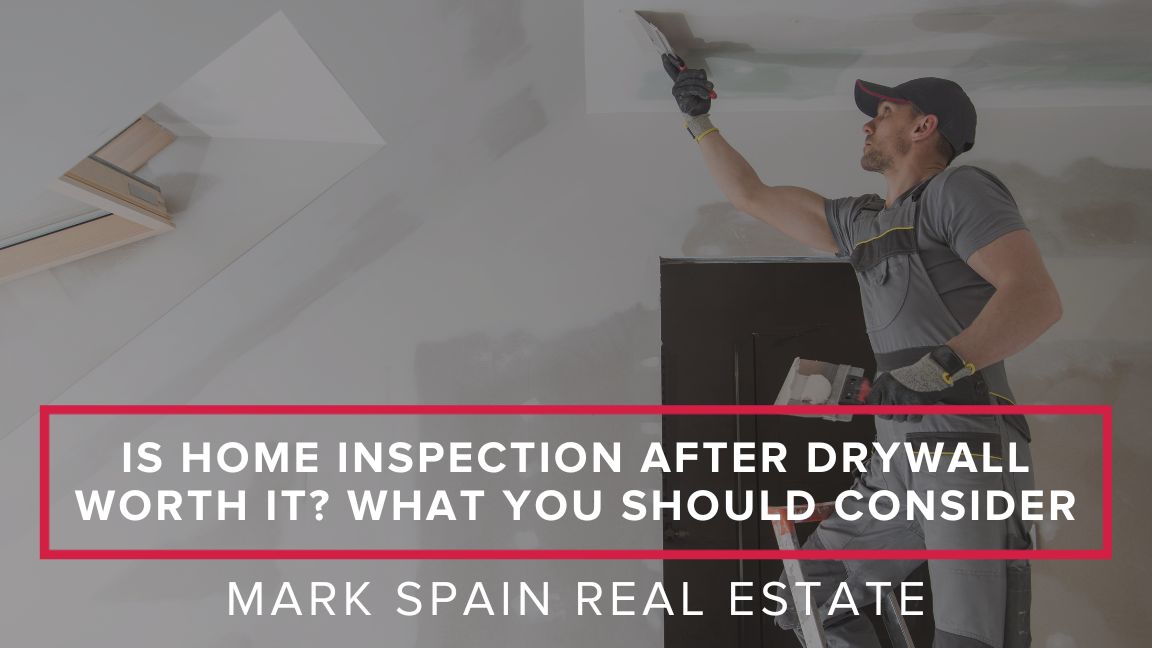 Is a Home Inspection After Drywall Worth It? | What You Should Know